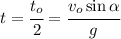 t=\cfrac{t_o}{2}=\cfrac{v_o\sin\alpha}{g}