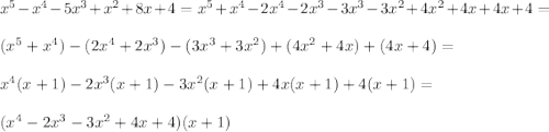 x^5-x^4-5x^3+x^2+8x+4=x^5+x^4-2x^4-2x^3-3x^3-3x^2+4x^2+4x+4x+4=\\\\(x^5+x^4)-(2x^4+2x^3)-(3x^3+3x^2)+(4x^2+4x)+(4x+4)=\\\\x^4(x+1)-2x^3(x+1)-3x^2(x+1)+4x(x+1)+4(x+1)=\\\\(x^4-2x^3-3x^2+4x+4)(x+1)