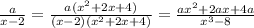 \frac{a}{x-2}=\frac{a(x^2+2x+4)}{(x-2)(x^2+2x+4)}=\frac{ax^2+2ax+4a}{x^3-8}