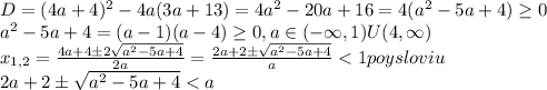 D=(4a+4)^2-4a(3a+13)=4a^2-20a+16=4(a^2-5a+4) \geq 0\\a^2-5a+4=(a-1)(a-4) \geq 0, a\in (-\infty,1)U(4,\infty)\\x_{1,2}=\frac{4a+4\pm 2\sqrt{a^2-5a+4}}{2a}=\frac{2a+2\pm \sqrt{a^2-5a+4}}{a}