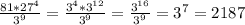 \frac{81*27^{4} }{3^{9}} = \frac{3^{4} * 3^{12}}{3^{9}} = \frac{3^{16}}{3^{9}} = 3^{7} = 2187