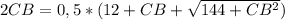 2CB=0,5*(12+CB+\sqrt{144+CB^2})