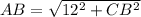AB=\sqrt{12^2+CB^2}