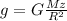 g=G \frac{Mz}{R ^{2} }
