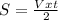 S= \frac{Vxt}{2}