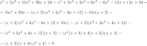 x^4+5x^3+10x^2+20x+24=x^4+2x^3+3x^3+6x^2-6x^2-12x+12x+24+\\ \\ +10x^2+20x=(x+2)(x^3+3x^2-6x+12)+10x(x+2)=\\ \\ =(x+2)(x^3+3x^2-6x+12+10x)=(x+2)(x^3+3x^2+4x+12)=\\ \\ =(x^3+3x^2+4x+12)(x+2)=(x^2(x+3)+4(x+3))(x+2)=\\ \\ =(x+2)(x+3)(x^2+4)0