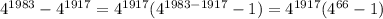 4^{1983}-4^{1917}=4^{1917}(4^{1983-1917}-1)=4^{1917}(4^{66}-1)