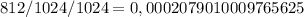 812/1024/1024=0,0002079010009765625