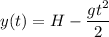 \displaystyle y(t)=H-\frac{gt^2}{2}