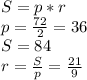 S=p*r\\&#10;p=\frac{72}{2}=36\\&#10;S=84\\&#10;r=\frac{S}{p}=\frac{21}{9}&#10;