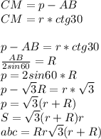 CM=p-AB\\&#10;CM=r*ctg30\\&#10;\\&#10;p-AB=r*ctg30\\&#10;\frac{AB}{2sin60}=R\\&#10;p=2sin60*R\\&#10;p-\sqrt{3}R=r*\sqrt{3}\\&#10;p=\sqrt{3}(r+R)\\&#10;S=\sqrt{3}(r+R)r\\&#10;abc=Rr\sqrt{3}(r+R)\\&#10; &#10;