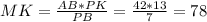 MK= \frac{AB*PK}{PB}= \frac{42*13}{7}=78