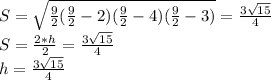 S=\sqrt{\frac{9}{2}(\frac{9}{2}-2)(\frac{9}{2}-4)(\frac{9}{2}-3)} =\frac{3\sqrt{15}}{4}\\&#10;S=\frac{2*h}{2} = \frac{3\sqrt{15}}{4}\\&#10;h= \frac{3\sqrt{15}}{4}