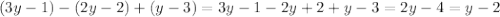 (3y-1)-(2y-2)+(y-3)=3y-1-2y+2+y-3=2y-4=y-2