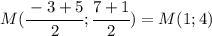 M( \cfrac{-3+5}{2}; \cfrac{7+1}{2})= M(1; 4)