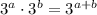 3^a\cdot3^b=3^{a+b}