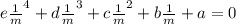 e\frac{1}{m}^4+d\frac{1}{m}^3+c\frac{1}{m}^2+b\frac{1}{m}+a=0