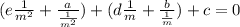 (e\frac{1}{m^2}+\frac{a}{\frac{1}{m^2}})+(d\frac{1}{m}+\frac{b}{\frac{1}{m}}) +c=0