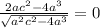 \frac{2ac^2-4a^3}{ \sqrt{a^2c^2-4a^3} }=0
