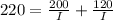 220 = \frac{200}{I} +\frac{120}{I}