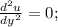 \frac{d^2u}{dy^2}=0;