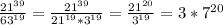 \frac{21^{39}}{63^{19}}= \frac{21^{39}}{21^{19}*3^{19}}= \frac{21^{20}}{3^{19}} =3*7^{20}