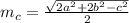 m_{c}=\frac{\sqrt{2a^2+2b^2-c^2}}{2}
