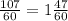 \frac{107}{60} = 1 \frac{47}{60}