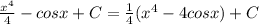 \frac{x^4}{4}-cosx+C= \frac{1}{4}(x^4-4cosx)+C