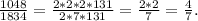 \frac{1048}{1834}= \frac{2*2*2*131}{2*7*131}=\frac{2*2}{7}=\frac{4}{7}.