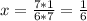 x = \frac{7*1}{6*7} = \frac{1}{6}