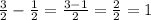 \frac{3}{2}- \frac{1}{2}= \frac{3-1}{2} =\frac{2}{2}=1