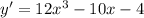 y'=12 x^{3}-10x-4