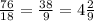 \frac{76}{18} = \frac{38}{9} =4 \frac{2}{9}