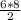 \frac{6*8}{2}