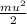 \frac{m u^{2} }{2}