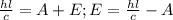 \frac{hl}{c} =A+E;E= \frac{hl}{c} -A