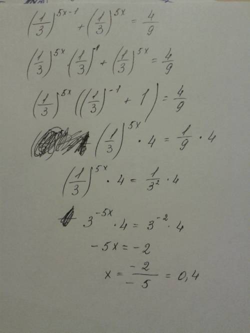 Решите пример ((1/3)^(5x-1))+(1/3)^5x=4/9