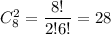 C^2_8= \dfrac{8!}{2!6!} =28