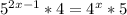 5^{2x-1}*4= 4^{x}*5