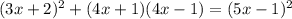 (3x+2)^2+(4x+1)(4x-1)=(5x-1)^2