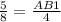 \frac{5}{8}= \frac{AB1}{4}