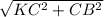 \sqrt{ KC^{2} + CB^{2} }