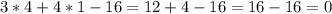 3*4+4*1-16=12+4-16=16-16=0