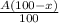 \frac{A(100-x)}{100}