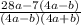 \frac{28a-7(4a-b)}{(4a-b)(4a+b)}