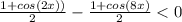 \frac{1+cos(2x))}{2}-\frac{1+cos(8x)}{2}<0