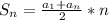 S_{n}= \frac{ a_{1}+ a_{n}}{2} *n