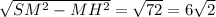 \sqrt{ SM^{2} - MH^{2} } = \sqrt{72} =6 \sqrt{2}