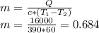 m= \frac{Q}{c*( T_{1}- T_{2} )} \\ m= \frac{16000}{390*60}=0.684